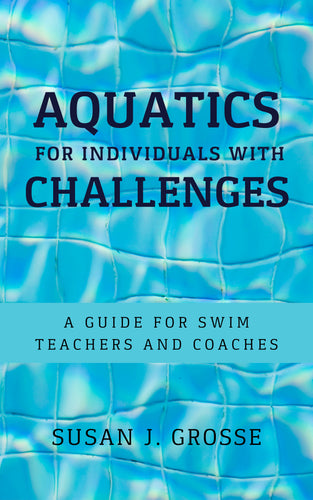 Aquatics for Individuals With Challenges