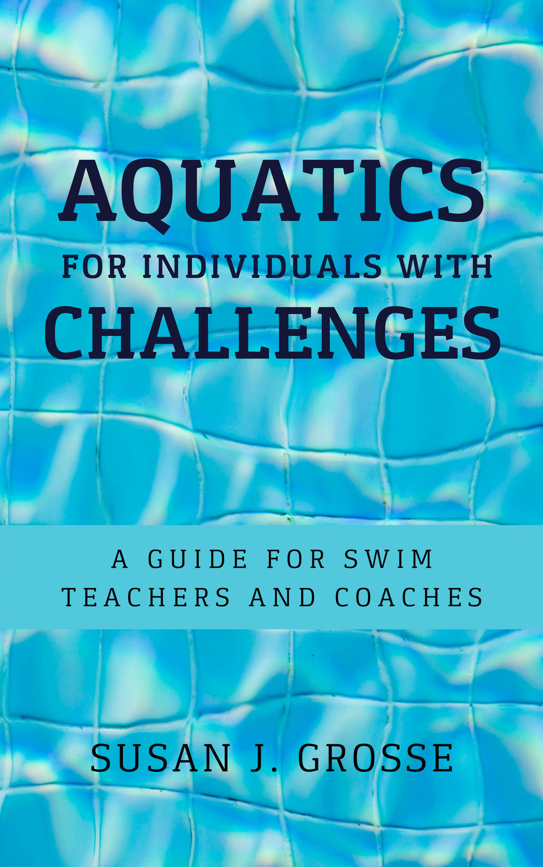 Aquatics for Individuals With Challenges